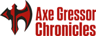 Axe Gressor Chronicles